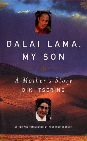 Seller image for Dalai Lama, my Son: A Mother's Story for sale by WeBuyBooks