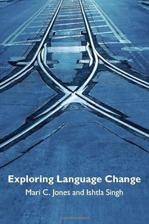 Imagen del vendedor de Exploring Language Change a la venta por WeBuyBooks