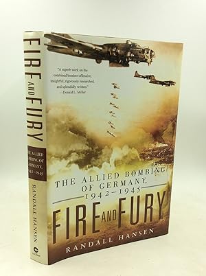 Seller image for FIRE AND FURY: The Allied Bombing of Germany, 1942-1945 for sale by Kubik Fine Books Ltd., ABAA
