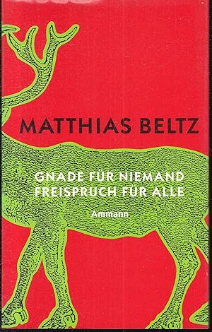 Seller image for Gnade fr niemand - Freispruch fr alle for sale by Graphem. Kunst- und Buchantiquariat