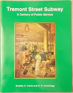 Bild des Verkufers fr Tremont Street Subway: a Century of Public Service zum Verkauf von Braintree Book Rack