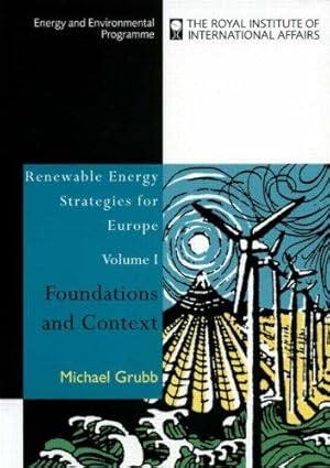 Image du vendeur pour Renewable Energy Strategies for Europe: Foundations and Context: 1 mis en vente par WeBuyBooks