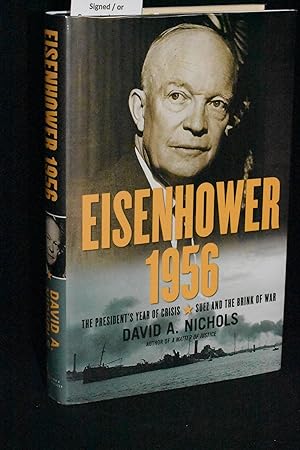 Seller image for Eisenhower 1956 : The President's Year of Crisis--Suez and the Brink of War for sale by Books by White/Walnut Valley Books