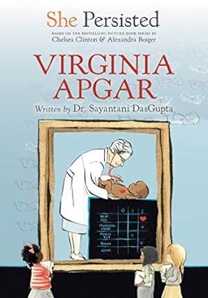 Bild des Verkufers fr She Persisted: Virginia Apgar zum Verkauf von WeBuyBooks