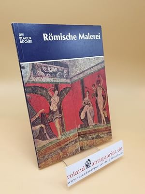Immagine del venditore per Rmische Malerei ; Die Blauen Bcher venduto da Roland Antiquariat UG haftungsbeschrnkt