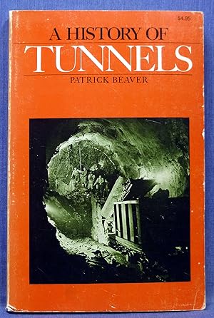 Seller image for A History Of Tunnels for sale by Dennis McCarty Bookseller