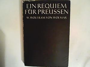 Bild des Verkufers fr Ein Requiem fr Preussen zum Verkauf von ANTIQUARIAT FRDEBUCH Inh.Michael Simon