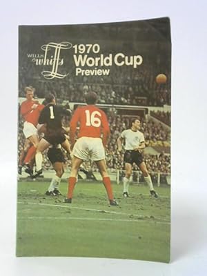 Bild des Verkufers fr Wills Whiffs 1970 World Cup Preview zum Verkauf von World of Rare Books