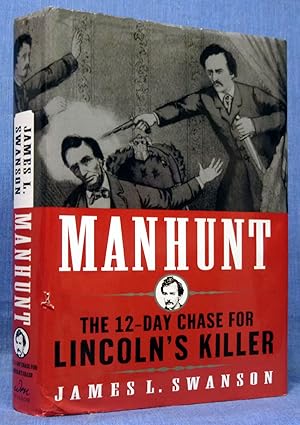 Seller image for Manhunt: The Twelve-Day Chase for Lincoln's Killer for sale by Dennis McCarty Bookseller