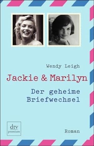 Seller image for Jackie & Marilyn: Der geheime Briefwechsel - Roman for sale by Gabis Bcherlager