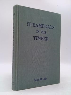 Seller image for Steamboats in the Timber [Lake Coeur D'Alene, Idaho] for sale by ThriftBooksVintage