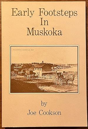 Early Footsteps in Muskoka