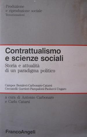 Imagen del vendedor de Contrattualismo e scienze sociali. Storia e attualit di un paradigma politico. a la venta por FIRENZELIBRI SRL