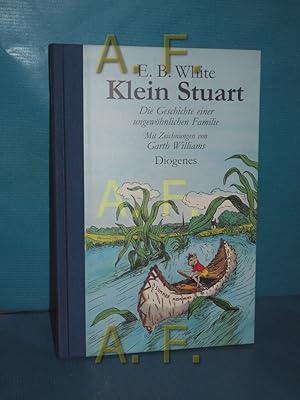 Imagen del vendedor de Klein Stuart : die Geschichte einer ungewhnlichen Familie. E. B. White. Mit Zeichn. von Garth Williams. Aus dem Amerikan. von Ute Haffmans a la venta por Antiquarische Fundgrube e.U.