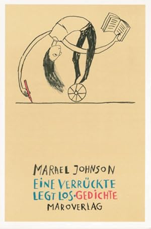 Imagen del vendedor de Eine Verrckte legt los: Gedichte. Engl. /Dt.: Gedichte. Engl.-Dtsch. a la venta por Versandantiquariat Felix Mcke