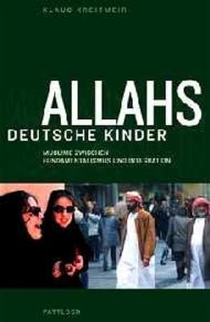 Bild des Verkufers fr Allahs deutsche Kinder zum Verkauf von Versandantiquariat Felix Mcke