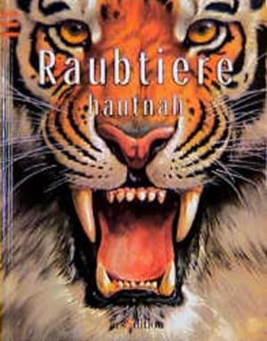 Seller image for Raubtiere hautnah for sale by Versandantiquariat Felix Mcke