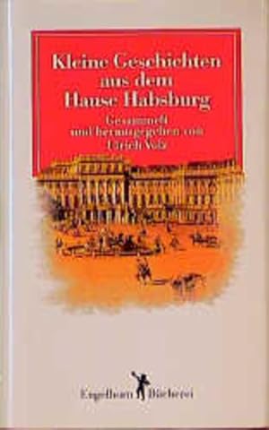 Bild des Verkufers fr Kleine Geschichten aus dem Hause Habsburg zum Verkauf von Versandantiquariat Felix Mcke
