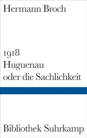 Bild des Verkufers fr Huguenau oder die Sachlichkeit zum Verkauf von Versandantiquariat Felix Mcke