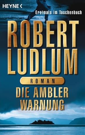 Bild des Verkufers fr Die Ambler-Warnung: Roman zum Verkauf von Versandantiquariat Felix Mcke