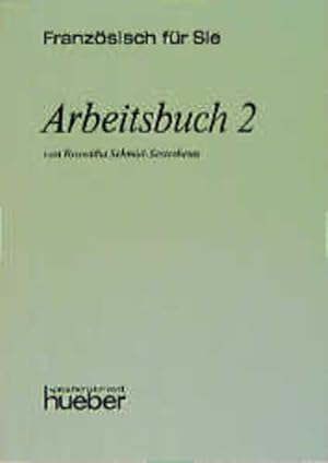 Imagen del vendedor de Franzsisch fr Sie, Arbeitsbuch Band 2 a la venta por Versandantiquariat Felix Mcke