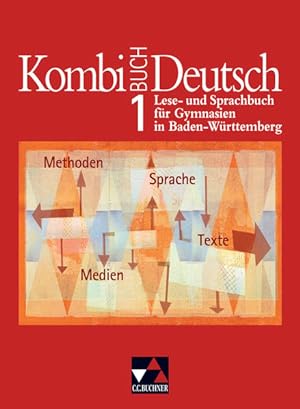 Image du vendeur pour Kombi-Buch Deutsch - Lese- und Sprachbuch fr Gymnasien in Baden-Wrttemberg / Kombi-Buch Deutsch BW 1 mis en vente par Versandantiquariat Felix Mcke