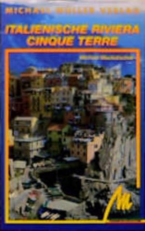 Seller image for Italienische Riviera/Cinque Terre Ligurien: Reisehandbuch mit vielen praktischen Tipps for sale by Versandantiquariat Felix Mcke