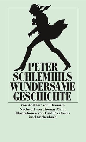 Bild des Verkufers fr Peter Schlemihls wundersame Geschichte: Nachw. v. Thomas Mann (insel taschenbuch) zum Verkauf von Versandantiquariat Felix Mcke