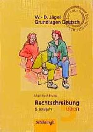 Seller image for Grundlagen Deutsch, neue Rechtschreibung, Rechtschreibung ben, 5. Schuljahr: RSR / Rechtschreibung ben 5. Schuljahr. Lern- und bungsprogramm zu den . Rechtschreibung (Grundlagen Deutsch: RSR) for sale by Versandantiquariat Felix Mcke