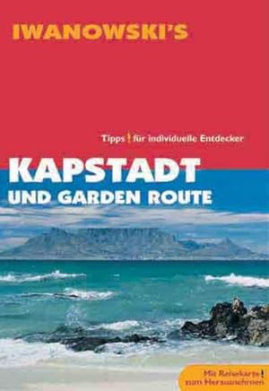 Bild des Verkufers fr Kapstadt und Garden-Route: Tipps fr individuelle Entdecker zum Verkauf von Versandantiquariat Felix Mcke