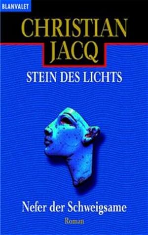 Immagine del venditore per Stein des Lichts / Nefer der Schweigsame: Stein des Lichts Roman (Blanvalet Taschenbuch) venduto da Versandantiquariat Felix Mcke