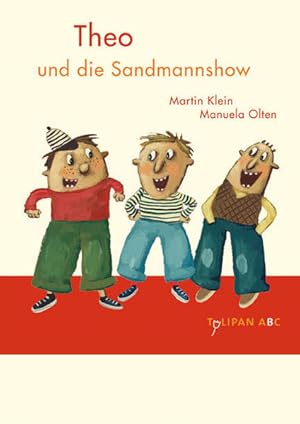 Bild des Verkufers fr Theo und die Sandmannshow: Stufe B zum Verkauf von Versandantiquariat Felix Mcke