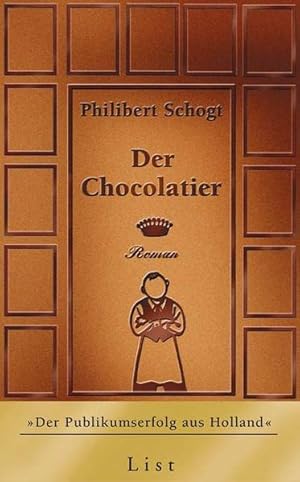 Seller image for Der Chocolatier: Roman for sale by Versandantiquariat Felix Mcke