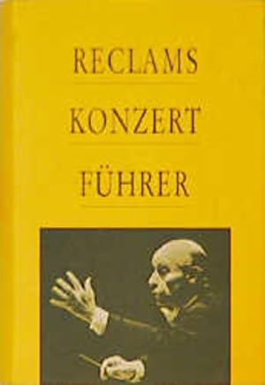 Seller image for Reclams Konzertfhrer. Orchestermusik for sale by Versandantiquariat Felix Mcke