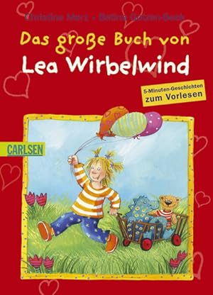 Bild des Verkufers fr Das groe Buch von Lea Wirbelwind: 5-Minuten-Geschichten zum Vorlesen zum Verkauf von Versandantiquariat Felix Mcke