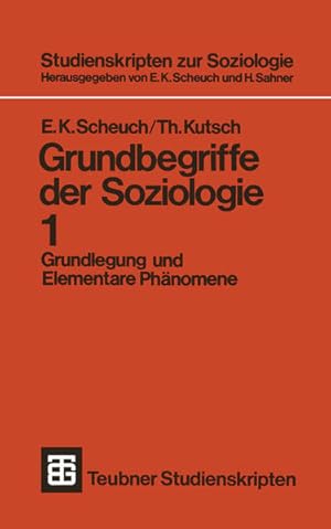 Bild des Verkufers fr Grundbegriffe der Soziologie: Grundlegung und Elementare Phnomene (Studienskripten zur Soziologie, 1, Band 1) zum Verkauf von Versandantiquariat Felix Mcke