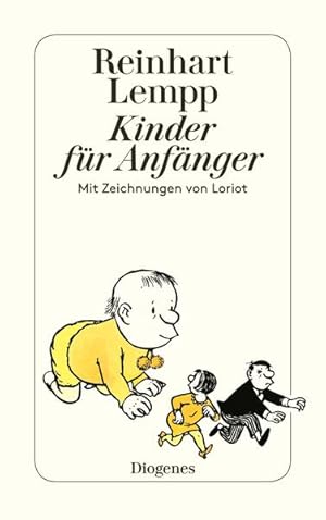 Seller image for Kinder fr Anfnger: Mit Zeichnungen von Loriot (detebe) for sale by Versandantiquariat Felix Mcke