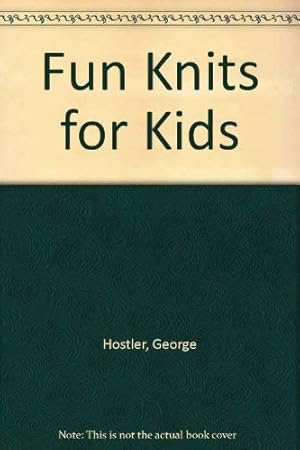 Seller image for Fun Knits for Kids for sale by WeBuyBooks