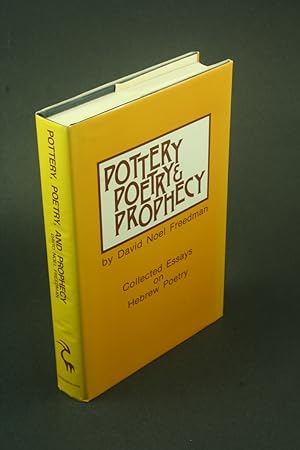 Bild des Verkufers fr Pottery, poetry, and prophecy: studies in early Hebrew poetry. zum Verkauf von Steven Wolfe Books