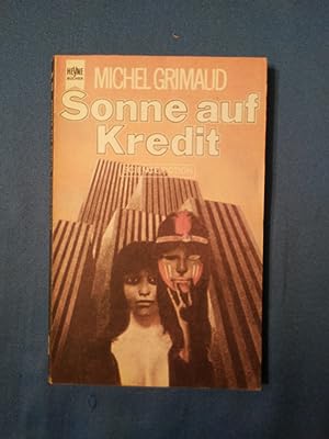 Sonne auf Kredit : Science-fiction-Roman. [Dt. Übers. von Hilde Linnert] / Heyne-Bücher ; 3689 : ...