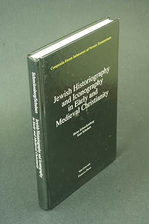 Immagine del venditore per Jewish historiography and iconography in early and Medieval Christianity. Heinz Schreckenberg and Kurt Schubert ; with an introduction by David Flusser venduto da Steven Wolfe Books