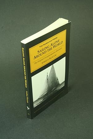 Seller image for Sailing alone around the world: the classic circumnavigation adventure. By Captain Joshua Slocum for sale by Steven Wolfe Books