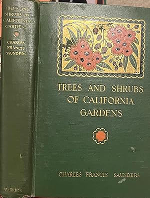 Imagen del vendedor de Trees and Shrubs of California Gardens a la venta por Calendula Horticultural Books