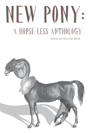 Seller image for New Pony : A Horse Less Anthology for sale by AHA-BUCH GmbH