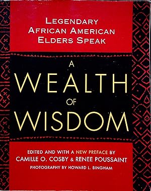 Seller image for A Wealth of Wisdom: Legendary African American Elders Speak for sale by Adventures Underground