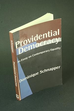 Bild des Verkufers fr Providential democracy: an essay on contemporary equality. zum Verkauf von Steven Wolfe Books