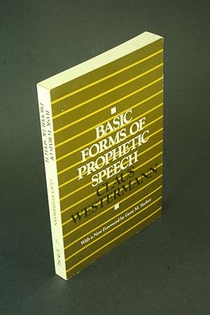 Immagine del venditore per Basic forms of prophetic speech. Translated by Hugh Clayton White ; foreword by Gene M. Tucker venduto da Steven Wolfe Books