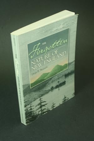 Bild des Verkufers fr The forgotten nature of New England: a search for traces of the original wilderness. zum Verkauf von Steven Wolfe Books