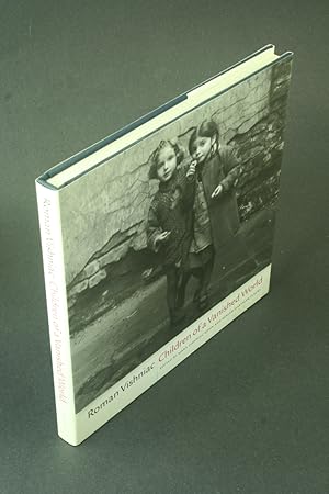 Bild des Verkufers fr Children of a vanished world. Edited by Mara Vishniac Kohn and Miriam Hartman Flacks zum Verkauf von Steven Wolfe Books