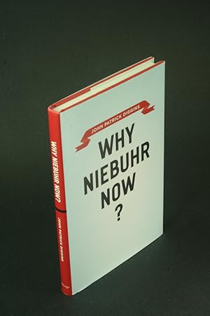 Seller image for Why Niebuhr now?. Foreword by Robert Huberty for sale by Steven Wolfe Books